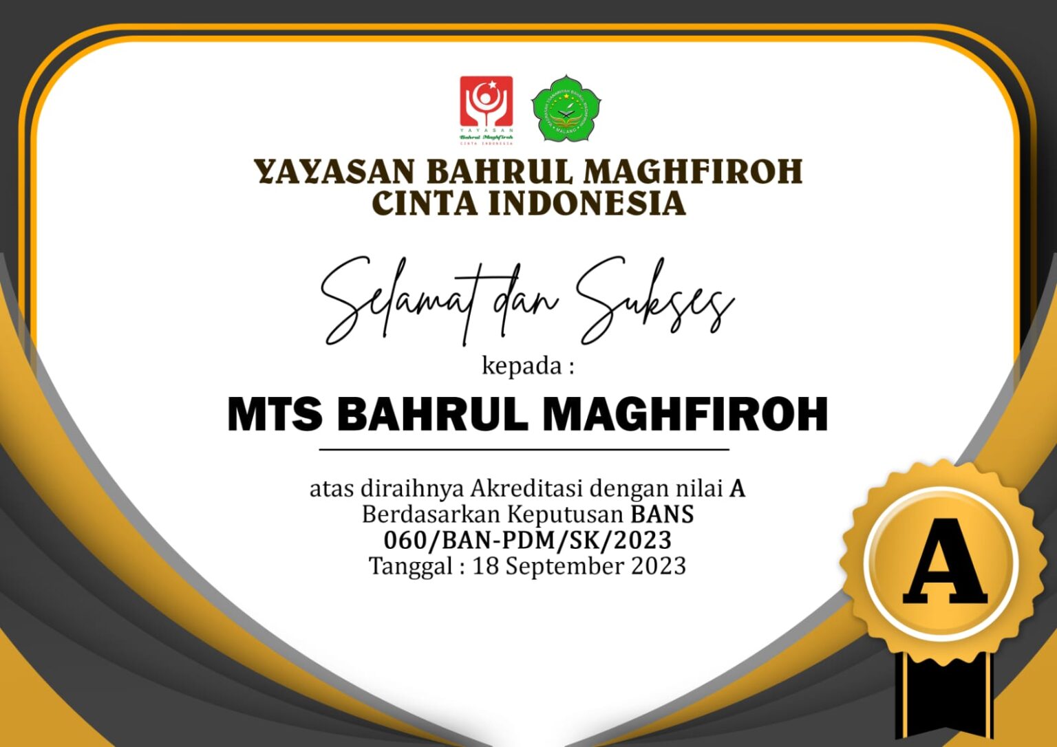 MTs Bahrul Maghfiroh Mendapatkan Akreditasi “A”