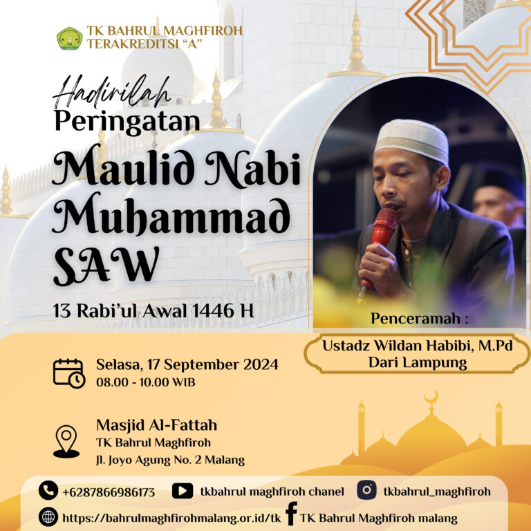 Kegiatan HBI (Peringatan Maulid Nabi Muhammad SAW 1446 H / 2024 M.) TK BAHRUL MAGHFIROH “A”